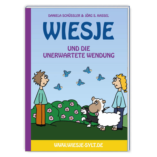 Wiesje und die unerwartete Wendung