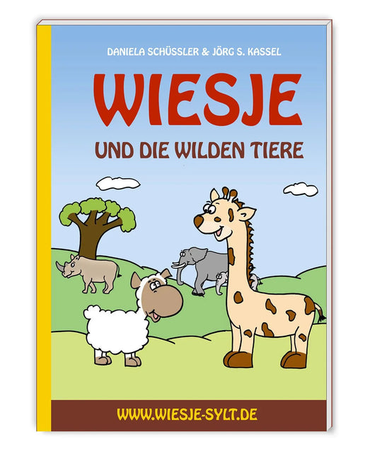 Wiesje und die wilden Tiere - Kinderbuch A5